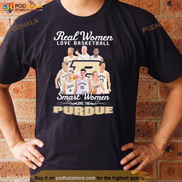 Real Women Love Basketball Smart Women Love The Purdue Boilermakers 2023 Shirt