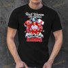 Real Women Love Football Smart Women Love The Alabama Crimson Tide Shirt