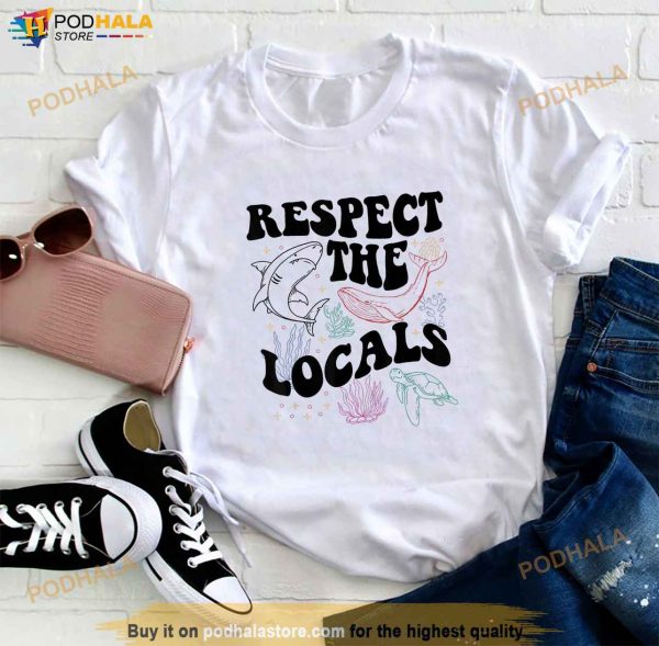 Respect The Whales Local Protect Our Ocean Whale Ocean Tee Shirt