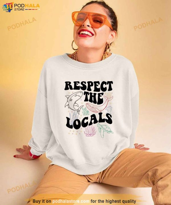 Respect The Whales Local Protect Our Ocean Whale Ocean Tee Shirt