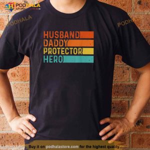 Retro Husband Daddy Protector Hero Fathers Day For Dad Shirt 1