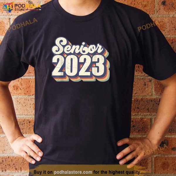 Retro VIntage Senior Class Of 2023 Graduation Graduate Shirt