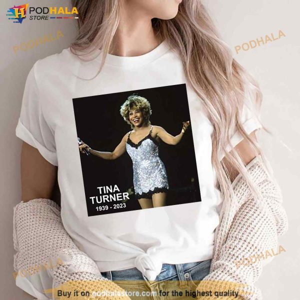 Rip The Queen Of Rock And Roll Tina Turner 1939 2023 Shirt