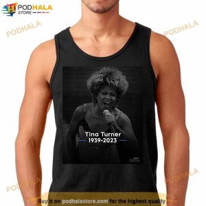 Rip Tina Turner 1939 2023 Respect Shirt 3