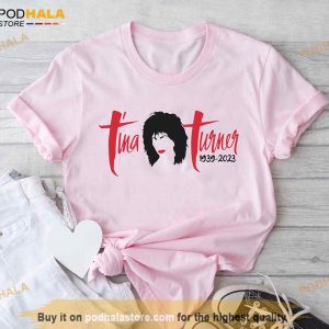 Rip Tina Turner Shirt Tina Turner Memorial Shirt For Fans 2
