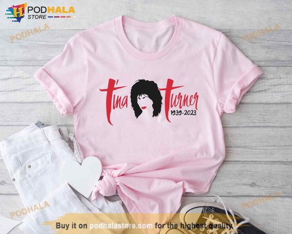 RIP Tina Turner Shirt, Tina Turner Memorial Shirt For Fans