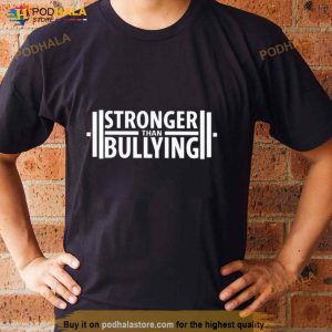 Rob Mac's Stronger Than Bullying 2023 Shirt 3