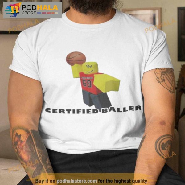 Robloxian Certified Baller Shirt