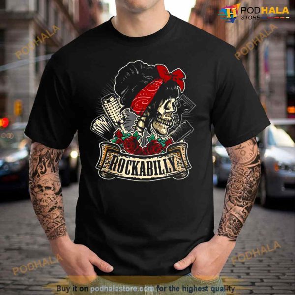Rockabilly Girl Skull Pin Up Hairstylist Hairdresser Shirt
