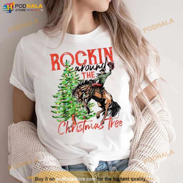 Rocking around the Christmas tree Christmas cowboy riding horse Shirt