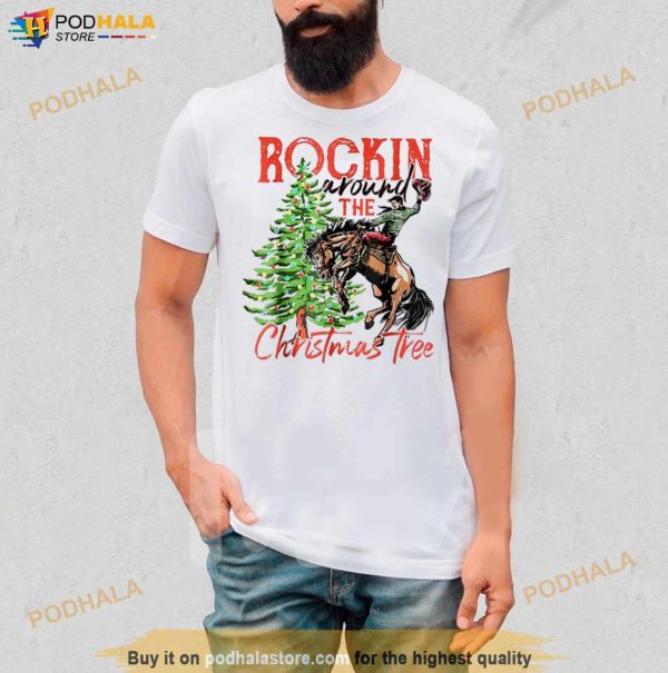 Rocking around the Christmas tree Christmas cowboy riding horse Shirt