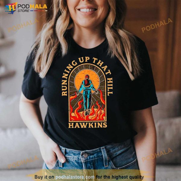 Running Up That Hill Hawkins Shirt