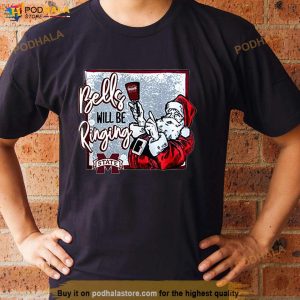 Santa Bells Will Be Ringing Mississippi State Christmas shirt