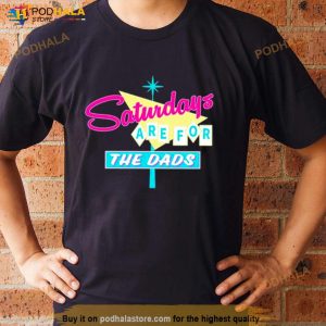 Saturdays Are For The Dads Retro Shirt 2