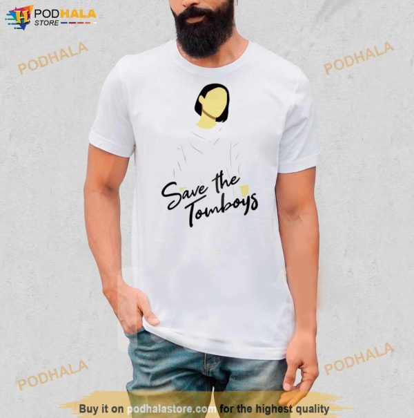 Save The Tomboys shirt