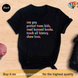 Say Gay Shirt, Human Rights Shirt, Pride Shirt, Pride Ally Shirt, LGBTQ Gift