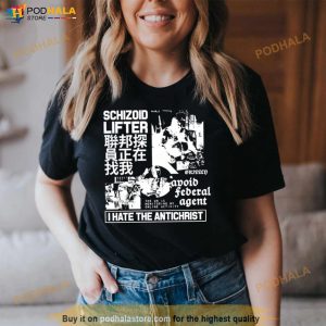 Schizoid Lifter I Hate The Antichrist Shirt