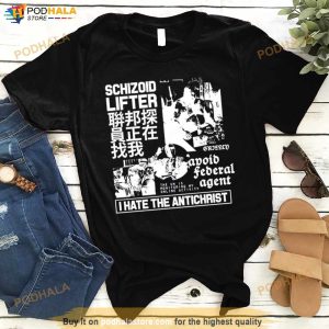 Schizoid Lifter I Hate The Antichrist Shirt 2