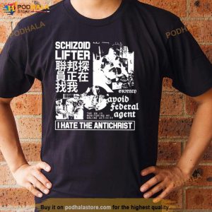 Schizoid Lifter I Hate The Antichrist Shirt 3