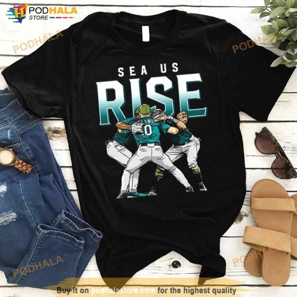 Sea Us Rise Seattle Mariners Shirt