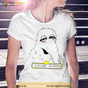Seasonal Allergies Shirt