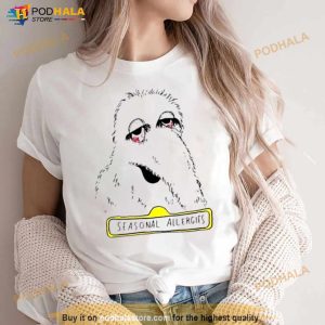 Seasonal Allergies Shirt 2