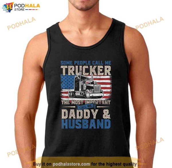 Semi Truck Driver Trucker Daddy Husband US American Flag Shirt