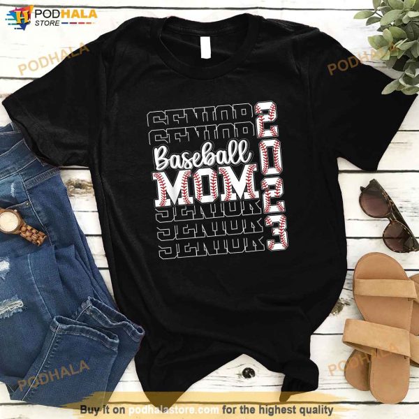 Senior Mom 2023 Baseball Class Of 2023 Funny Graduation Shirt