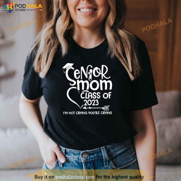 Senior Mom Class Of 2023 Graduation Graduated Daughter Shirt