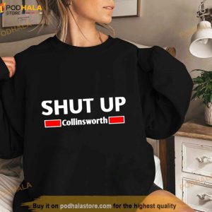 Shut Up Collinsworth Shirt 3