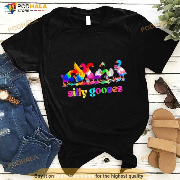 Silly Gooses LGBT Shirt