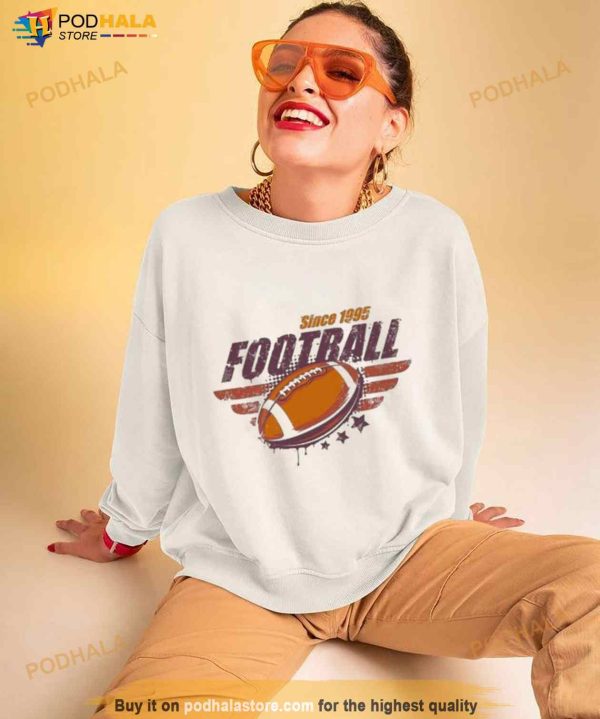 Since 1995 Football Basketball Shirt