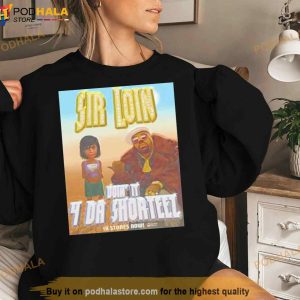 Sir Loin Don't It 4 Da Shorteez Shirt 2