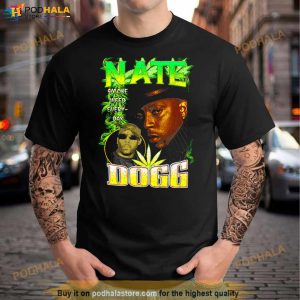 Smoke Weed Everyday Nate Dogg Shirt 3