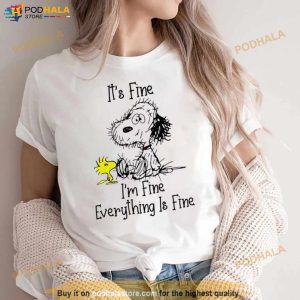 Snoopy And Woodstock It's Fine I'm Fine Everything Fine Shirt