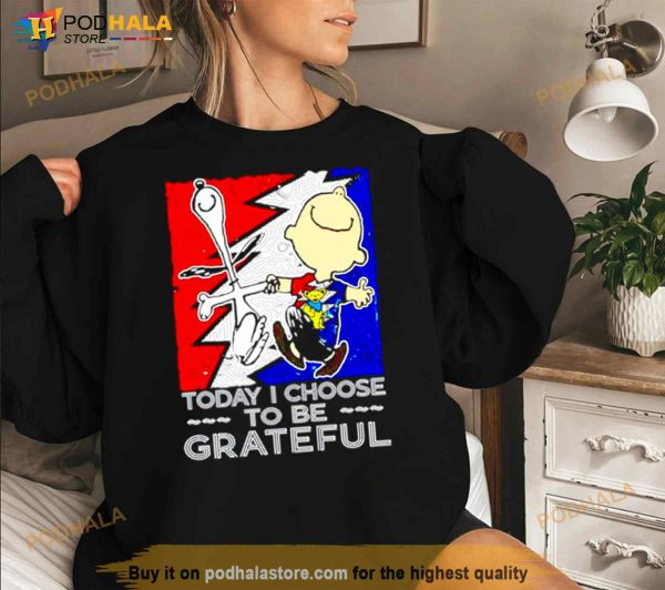 Snoopy Charlie Brown To Day I Choose To Be Grateful Shirt