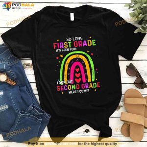 So Long 1st Grade Look Out 2nd Grade Funny Graduation Gifts Shirt