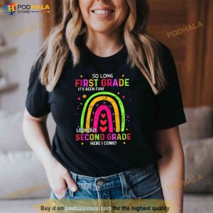 So Long 1st Grade Look Out 2nd Grade Funny Graduation Gifts Shirt 2