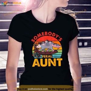 Somebodys Feral Aunt Opossum Vintage Apparel Shirt 3