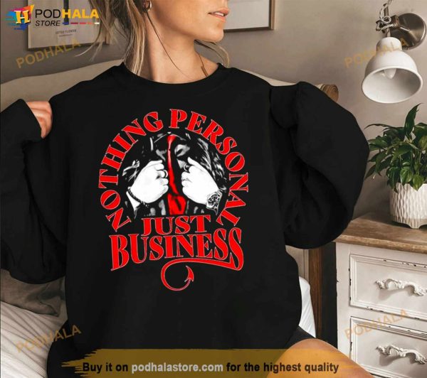 Sonya Deville Just Business Nothing Personal Shirt