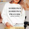 Sorrows, Sorrows, Prayers Sweatshirt, British Queen Charlotte Regency Quotes Shirt