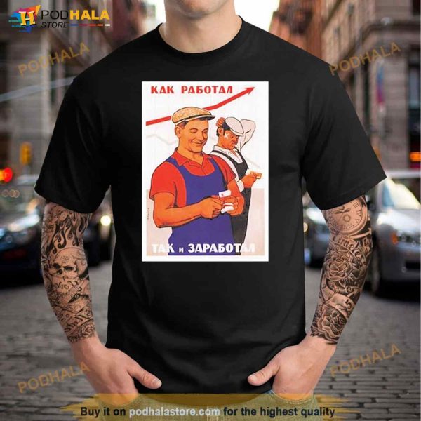 Soviet Paycheck Shirt