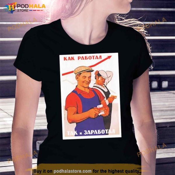 Soviet Paycheck Shirt