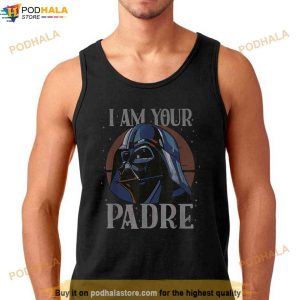Star Wars Darth Vader I Am Your Padre Fathers Day Shirt 2