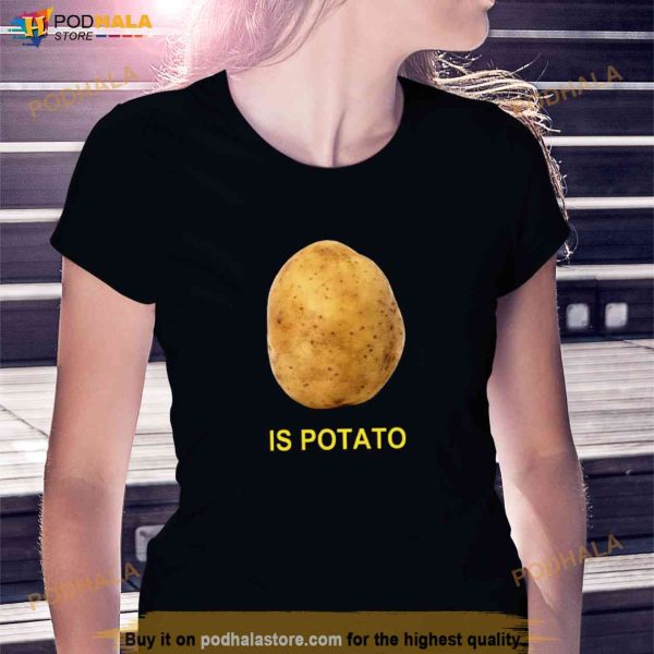 Stephen Colbert Is Potato Shirt, Funny Meme Tee