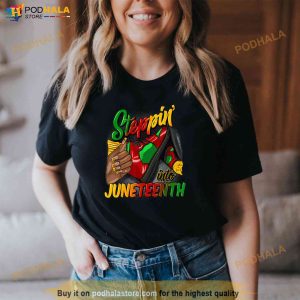 Stepping Into Juneteenth Remembering My Ancestors Girl Women Shirt 3