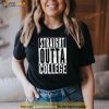 STRAIGHT OUTTA COLLEGE 2023 Graduation Senior Grad Gift Shirt