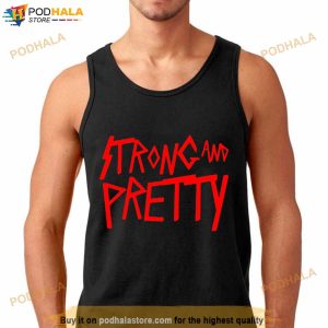 Strong And Pretty Shirt 3