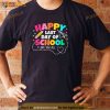 Students Kindergarten Graduation Happy End Of School Year Shirt
