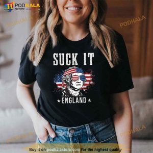Suck It England Funny 4th of July George Washington Funny Shirt